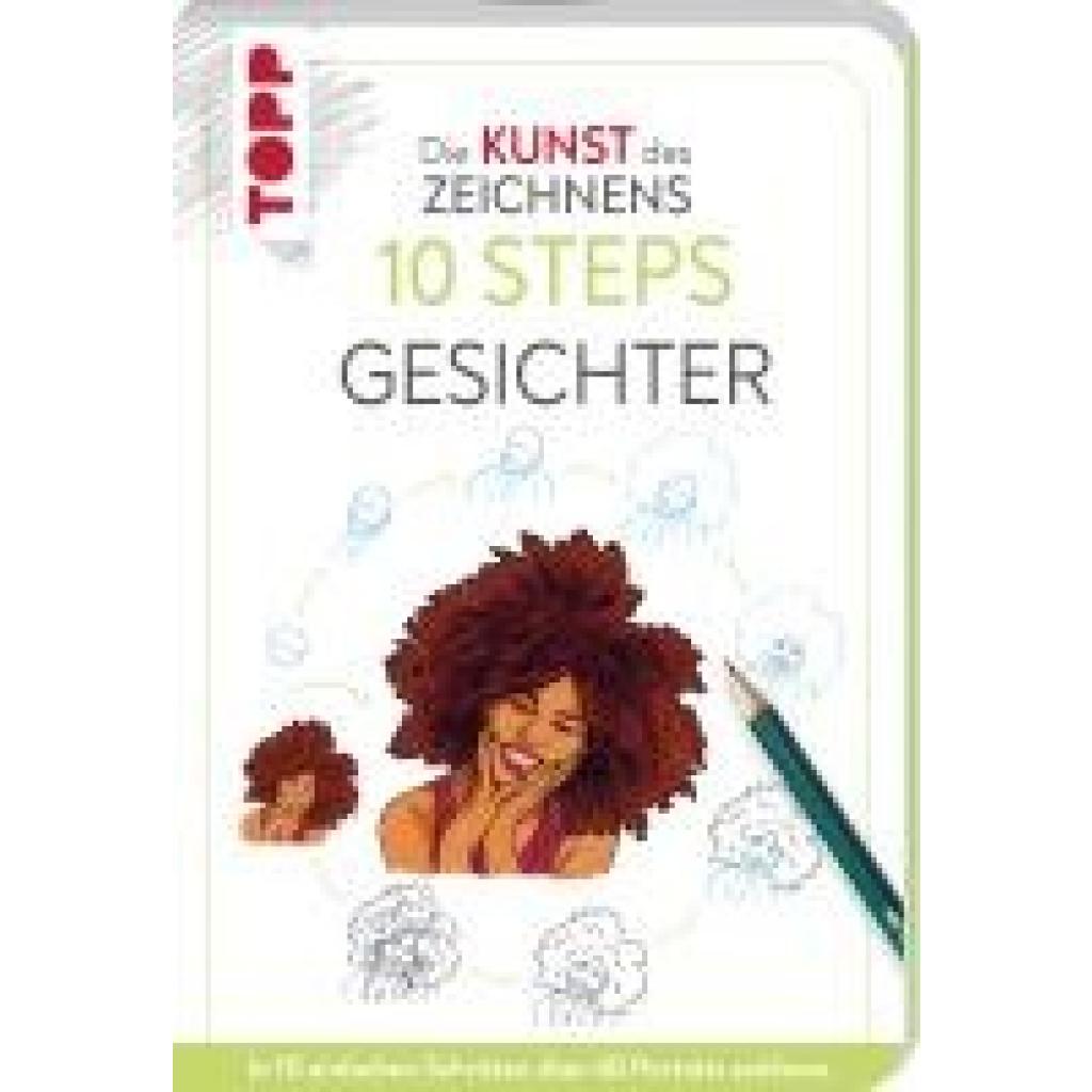 9783735881618 - Lecouffe Justine Die Kunst des Zeichnens 10 Steps - Gesichter 9783735881618 - Lecouffe Justine Die Kunst des Zeichnens 10 Steps - Gesichter