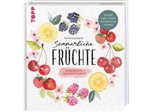 9783735882011 - Leonhardt Carina Sommerliche Früchte 9783735882011 - Leonhardt Carina Sommerliche Früchte
