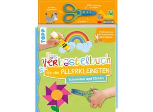 9783735890993 - Das Verbastelbuch für die Allerkleinsten Schneiden und Kleben Mit Schere - Ursula Schwab Kartoniert (TB)