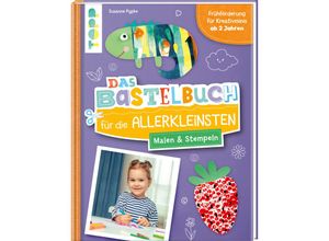 9783735891112 - Das Bastelbuch für die Allerkleinsten Malen und Stempeln - Susanne Pypke Gebunden