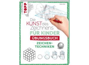 9783735891327 - Die Kunst des Zeichnens für Kinder Übungsbuch - Zeichentechniken - Gecko Keck Taschenbuch