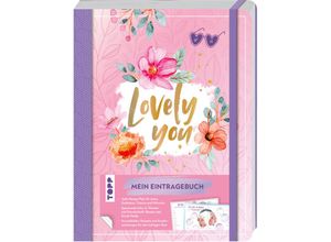 9783735891372 - Lovely You - Mein Eintragebuch - frechverlag Christine Schlitt Lilian Kanoffsky Taschenbuch