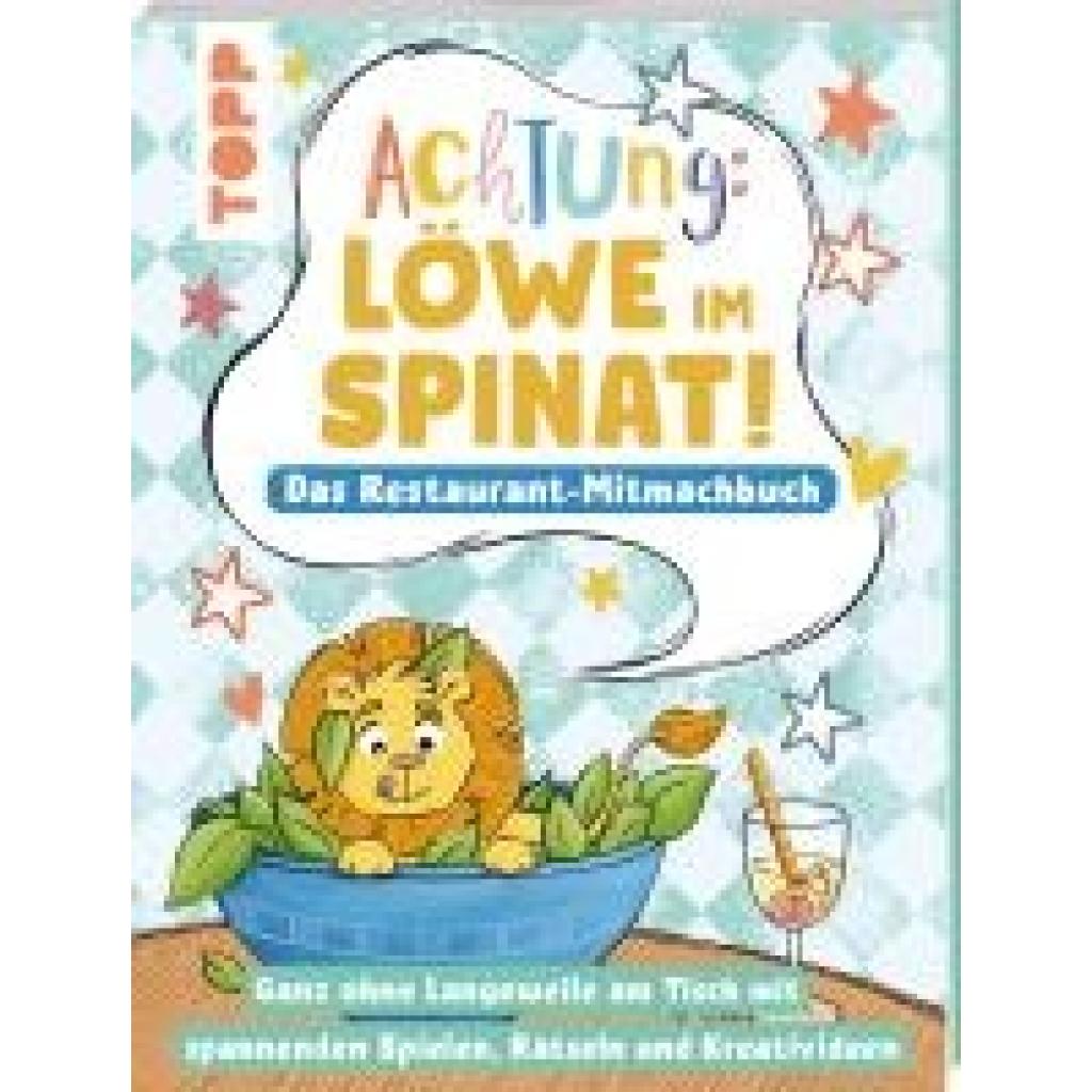 9783735891761 - Schwendemann Nadja Achtung! - Löwe im Spinat Das Restaurant-Mitmachbuch