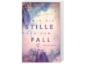 9783736313262 - Cherry Brittainy C - GEBRAUCHT Wie die Stille vor dem Fall Erstes Buch (Chances-Reihe Band 2) - Preis vom 13102023 050349 h