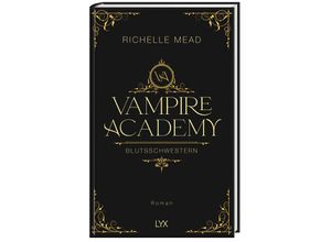 9783736314337 - Blutsschwestern   Vampire Academy Bd1 - Richelle Mead Gebunden