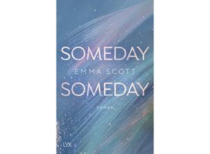 9783736315860 - Someday Someday   Only Love Bd3 - Emma Scott Kartoniert (TB)