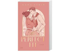 9783736319868 - The Perfect Fit   Perfect Fit Bd1 - Kara Atkin Kartoniert (TB)