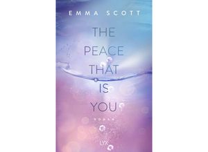 9783736320208 - The Peace That Is You   Dreamcatcher Bd2 - Emma Scott Kartoniert (TB)