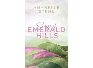 9783736320703 - Songs of Emerald Hills   Irland-Reihe Bd1 - Anabelle Stehl Kartoniert (TB)