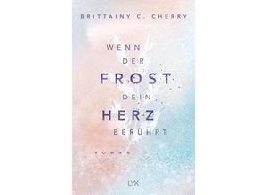 9783736320871 - Wenn der Frost dein Herz berührt   Coldest Winter Bd2 - Brittainy C Cherry Kartoniert (TB)