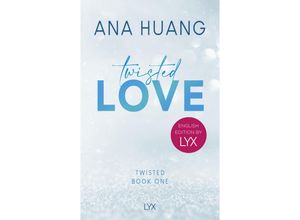 9783736321274 - Twisted Love English Edition by LYX - Ana Huang Kartoniert (TB)