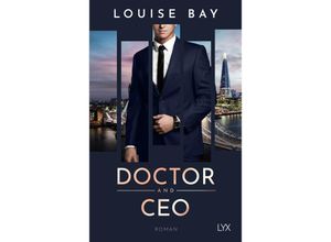 9783736322158 - Doctor and CEO   Doctor Bd3 - Louise Bay Kartoniert (TB)