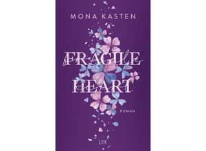 9783736322943 - Fragile Heart - Mona Kasten Kartoniert (TB) 9783736322943 - Fragile Heart - Mona Kasten Kartoniert (TB)