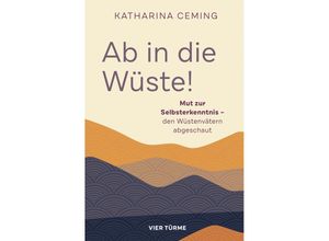 9783736505117 - Ab in die Wüste - Katharina Ceming Gebunden