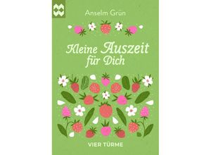 9783736505155 - Kleine Auszeit für dich - Anselm Grün Geheftet