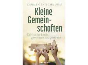 9783736505520 - Kleine Gemeinschaften - Carmen Tatschmurat Gebunden