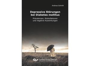 9783736990142 - Depressive Störungen bei Diabetes mellitus - Andreas Schmitt Kartoniert (TB)