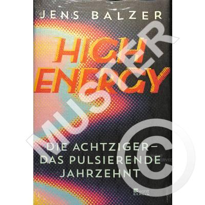 9783737101141 - High Energy | Die Achtziger - Das pulsierende Jahrzehnt