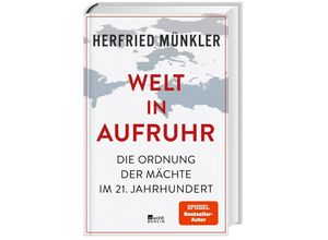 9783737101608 - Welt in Aufruhr - Herfried Münkler Gebunden