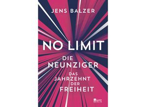 9783737101738 - No Limit - Jens Balzer Gebunden