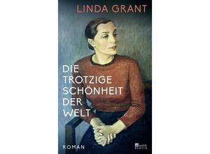 9783737101899 - Die trotzige Schönheit der Welt - Linda Grant Gebunden