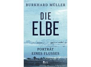 9783737101950 - Die Elbe - Burkhard Müller Gebunden