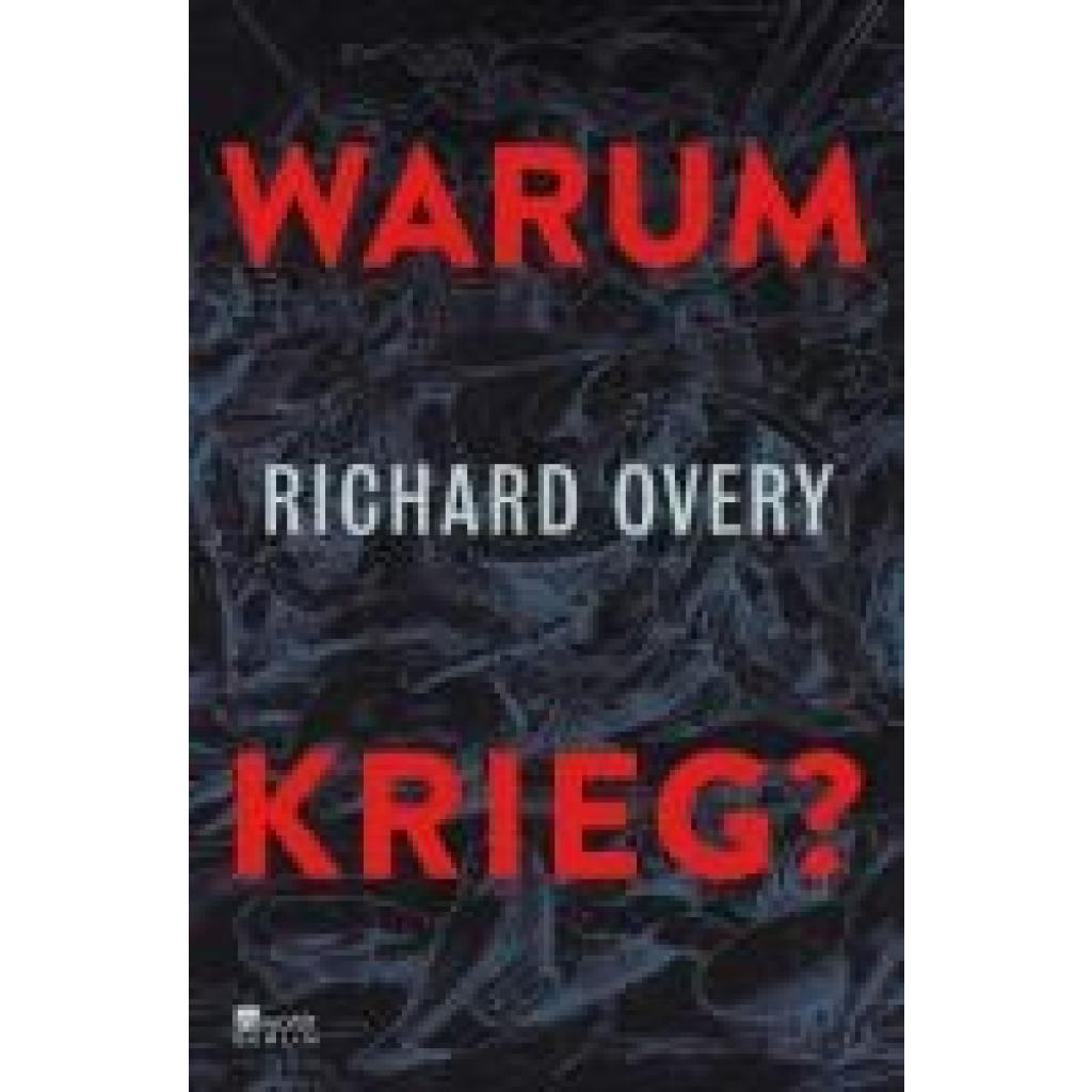 9783737102087 - Overy Richard Warum Krieg?