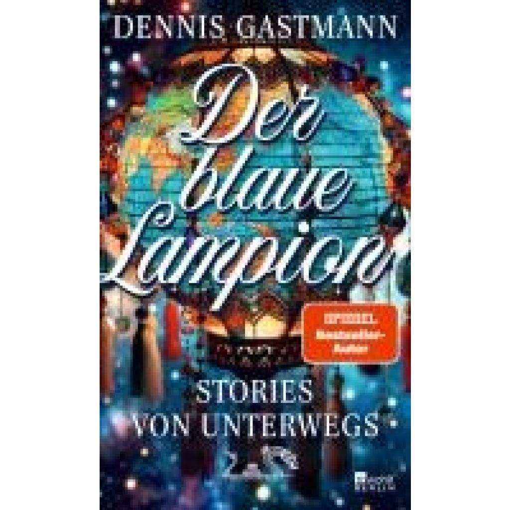 9783737102100 - Gastmann Dennis Der blaue Lampion