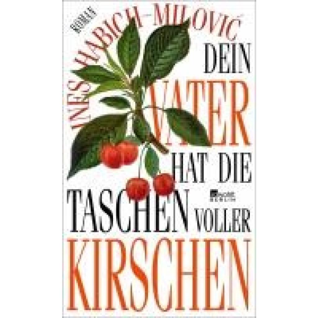 9783737102124 - Habich-Milovi¿ Ines Dein Vater hat die Taschen voller Kirschen