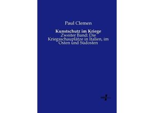 9783737206150 - Kunstschutz im Kriege - Paul Clemen Kartoniert (TB)