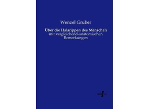 9783737211956 - Über die Halsrippen des Menschen - Wenzel Gruber Kartoniert (TB)