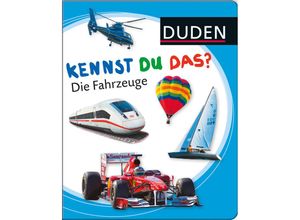 9783737330923 - Duden - Kennst du das?   Duden 12+ Kennst du das? Die Fahrzeuge Pappband