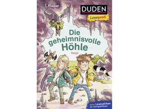 9783737333313 - Duden Leseprofi - Die geheimnisvolle Höhle - Thilo Gebunden