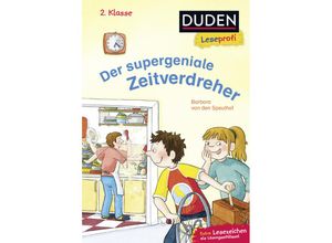 9783737333733 - Duden Leseprofi - Der supergeniale Zeitverdreher 2 Klasse - Barbara van den Speulhof Gebunden