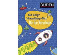 9783737333955 - Duden Mein lustiger Schwungübungs-Block für die Vorschule - Christina Braun Kartoniert (TB)