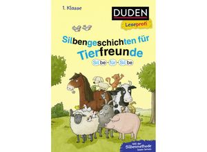 9783737336390 - Duden Leseprofi - Silbe für Silbe Silbengeschichten für Tierfreunde 1 Klasse - Hanneliese Schulze Susanna Moll Gebunden