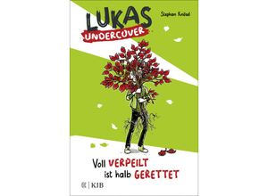 9783737342421 - Voll verpeilt ist halb gerettet   Lukas Undercover Bd2 - Stephan Knösel Gebunden