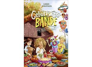 9783737342971 - Ein Fest für alle!   Die Geburtstagsbande Bd3 - Claudia Schaumann Gebunden