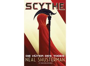 9783737356985 - Neal Shusterman - GEBRAUCHT Scythe – Die Hüter des Todes - Preis vom 08102023 050440 h