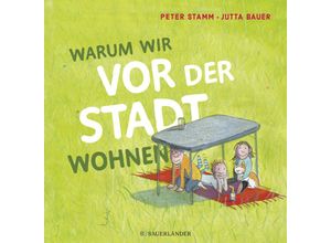 9783737357494 - Warum wir vor der Stadt wohnen - Peter Stamm Gebunden