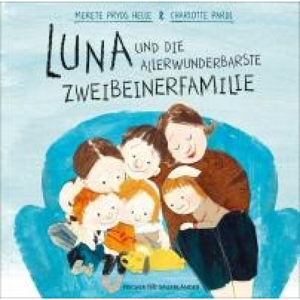 9783737359894 - Pryds Helle Merete Luna und die allerwunderbarste Zweibeinerfamilie