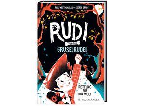 9783737372336 - Rettung für den Wolf   Rudi und das Gruselrudel Bd1 - Paul Westmoreland Gebunden