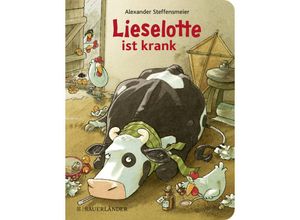 9783737372428 - Lieselotte ist krank (Pappe) - Alexander Steffensmeier Pappband