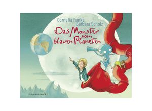 9783737372916 - Das Monster vom blauen Planeten - Cornelia Funke Gebunden