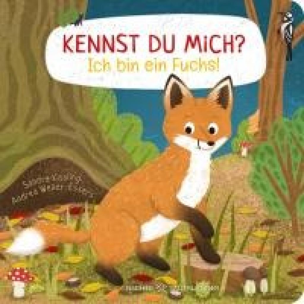 9783737373173 - Weller-Essers Andrea Kennst du mich? Ich bin ein Fuchs!