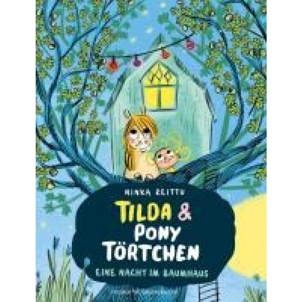 9783737373197 - Reittu Ninka Tilda und Pony Törtchen - Eine Nacht im Baumhaus