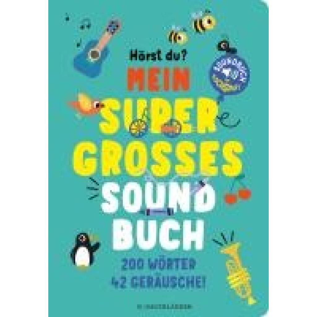 9783737373395 - Hörst du ? Mein supergroßes Soundbuch