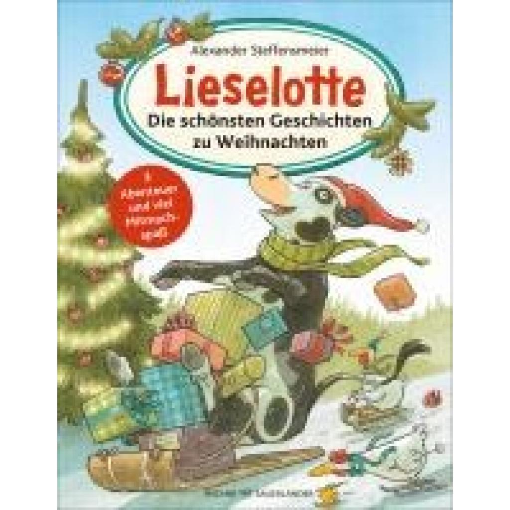 9783737373647 - Steffensmeier Alexander Lieselotte Die schönsten Geschichten zu Weihnachten