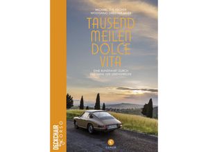 9783737407571 - Tausend Meilen Dolce Vita - Michael O R Kröher Wolfgang Groeger-Meier Kartoniert (TB)