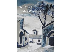 9783737502672 - Der Fluch des Windhofs - Henrike Schuhart Kartoniert (TB)